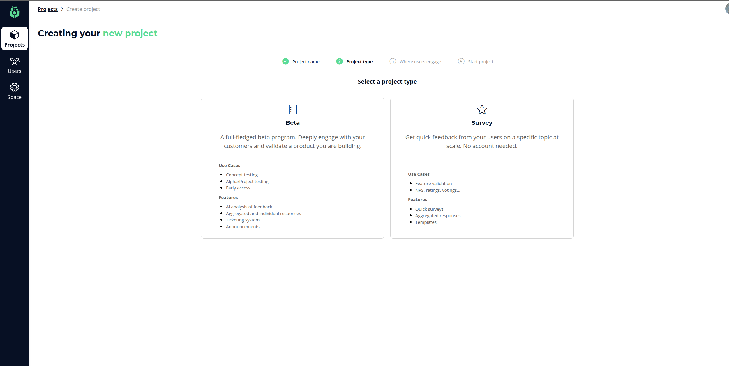 Choosing between a Beta project and a Survey project when creating a project