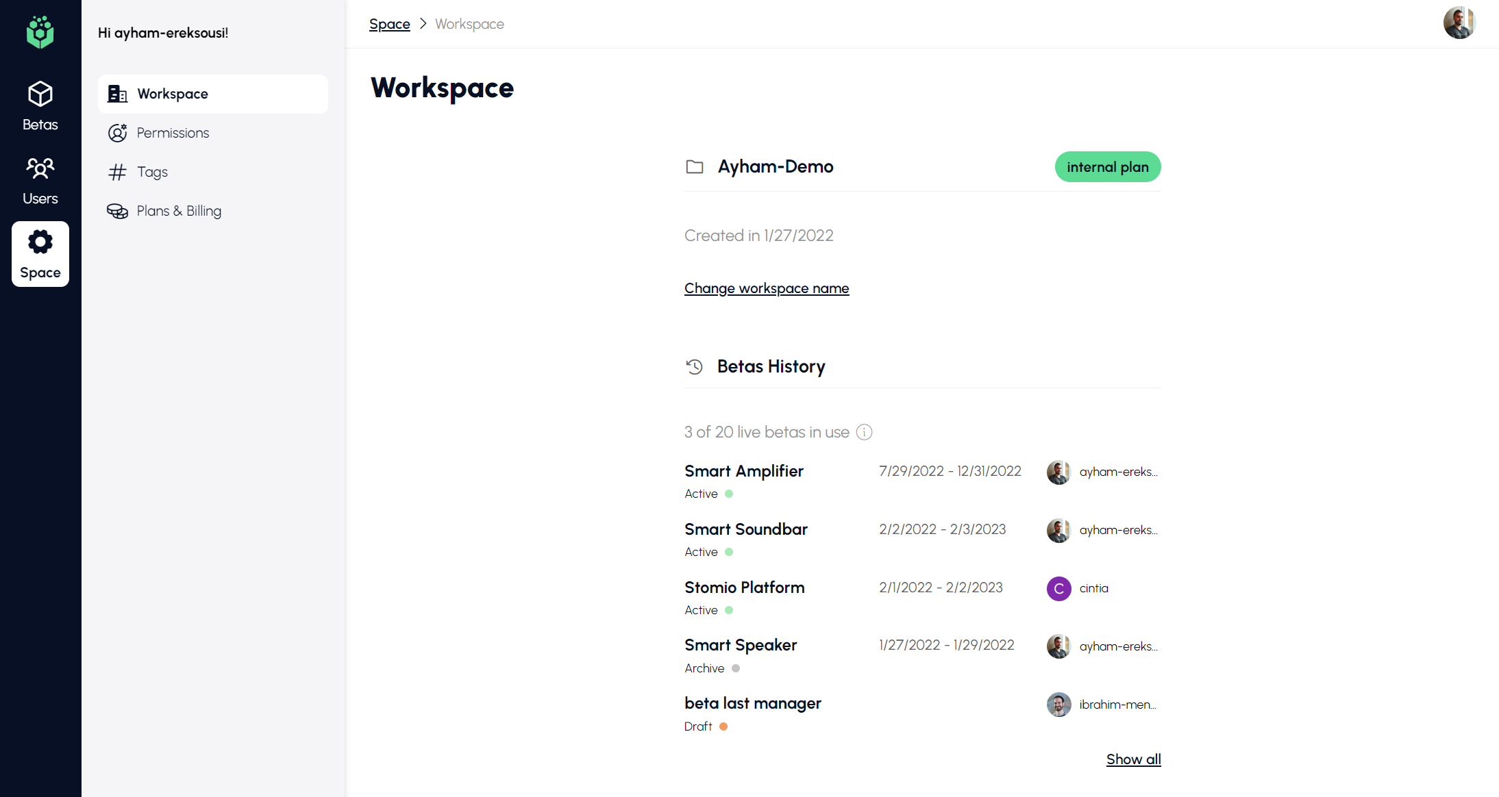 The Workspace page with a Betas History list, showing every beta, its dates, status and owner against the plan allowance